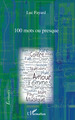 100 mots ou presque (9782296090477-front-cover)