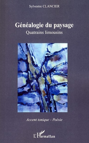 Généalogie du paysage, Quatrains limousins (9782296065512-front-cover)