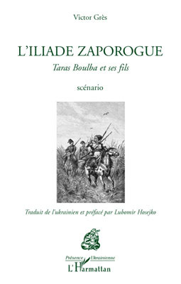 L'Iliade zaporogue, Taras Boulba et ses fils - Scénario (9782296096059-front-cover)