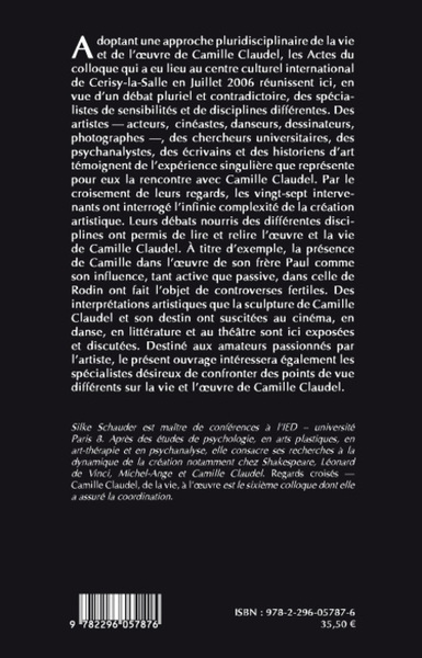 Camille Claudel, De la vie à l'oeuvre - Regards croisés (9782296057876-back-cover)