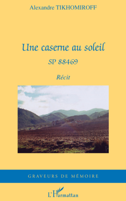 Une caserne au soleil, SP 88469 (9782296081611-front-cover)