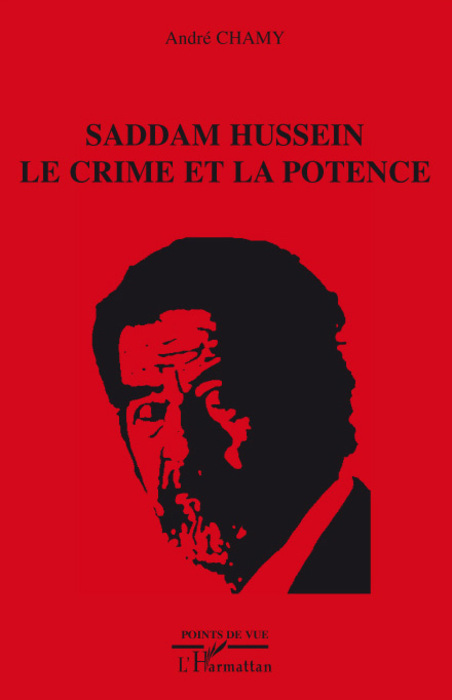 Saddam Hussein le crime et la potence (9782296054790-front-cover)