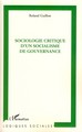 Sociologie critique d'un socialisme de gouvernance (9782296049420-front-cover)