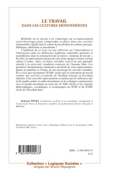 Le travail dans les cultures monothéistes, Judaïsme, christianisme, islam de l'Antiquité au XVIIIe siècle (9782296009233-back-cover)