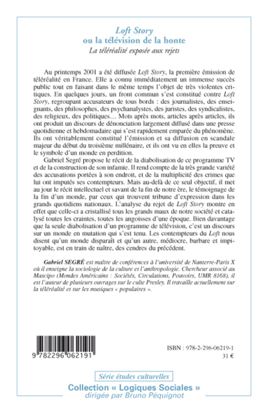 Loft Story ou la télévision de la honte, La téléréalité exposée aux rejets (9782296062191-back-cover)