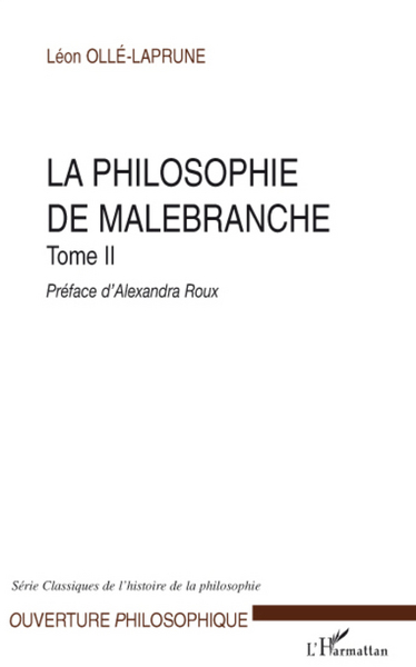 La philosophie de Malebranche Tome II (9782296074101-front-cover)