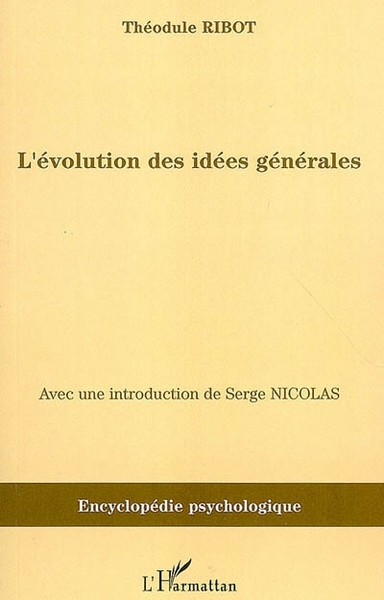 L'évolution des idées générales (9782296023345-front-cover)