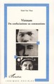 Vietnam, Du confucianisme au communisme (9782296047327-front-cover)