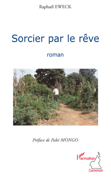 Sorcier par le rêve (9782296078673-front-cover)