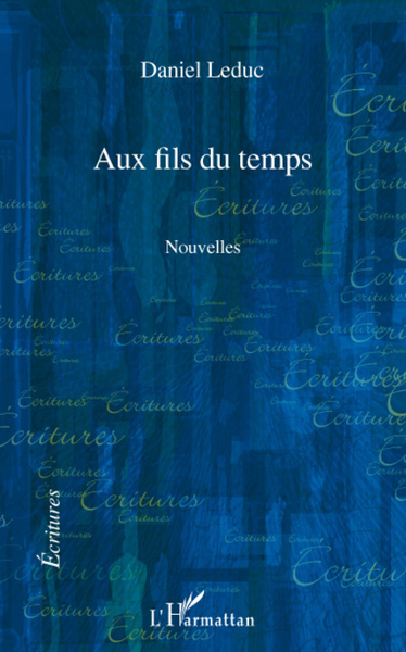 Aux fils du temps, Nouvelles (9782296068728-front-cover)