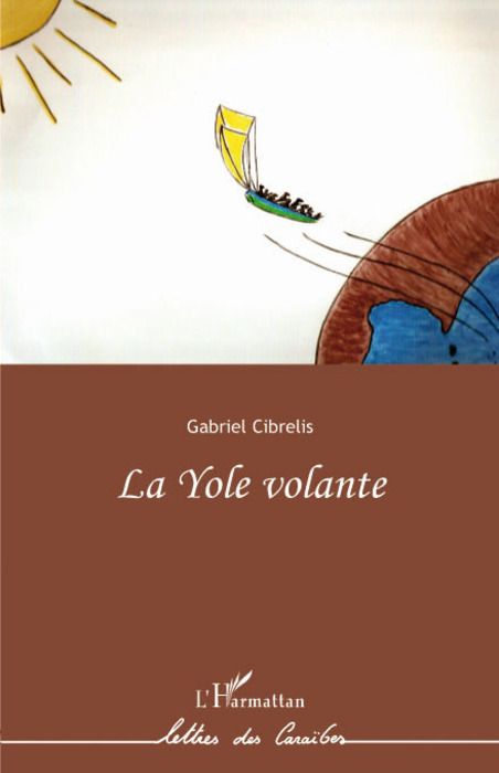 La Yole volante (9782296055445-front-cover)