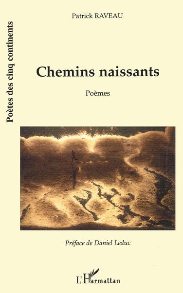 Chemins naissants, Poèmes (9782296034198-front-cover)