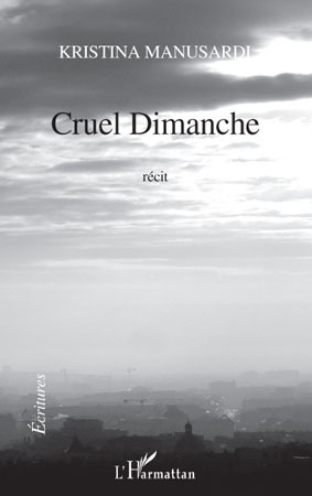 Cruel dimanche (9782296098657-front-cover)