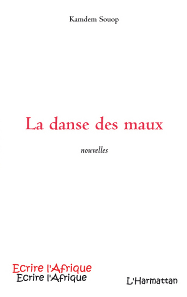 La danse des maux (9782296067981-front-cover)