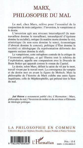 Marx, philosophie du mal (9782296008564-back-cover)