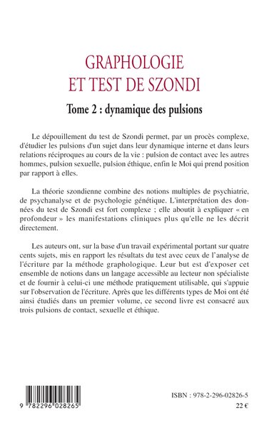 Graphologie et test de Szondi, Tome 2 : dynamique des pulsions (9782296028265-back-cover)