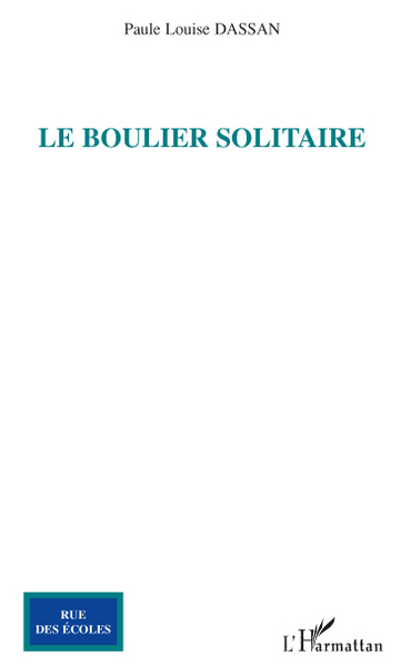 Le Boulier solitaire (9782296063792-front-cover)