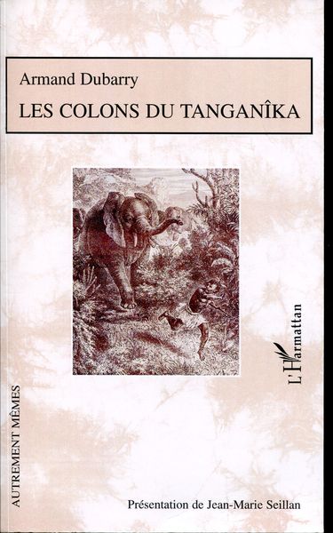 Les colons du Tanganîka (9782296011380-front-cover)