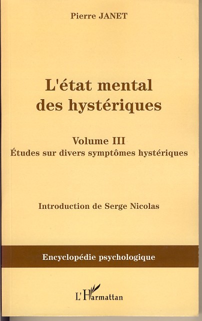 L'Etat mental des hystériques (Volume III), Les stigmates mentaux (9782296035478-front-cover)