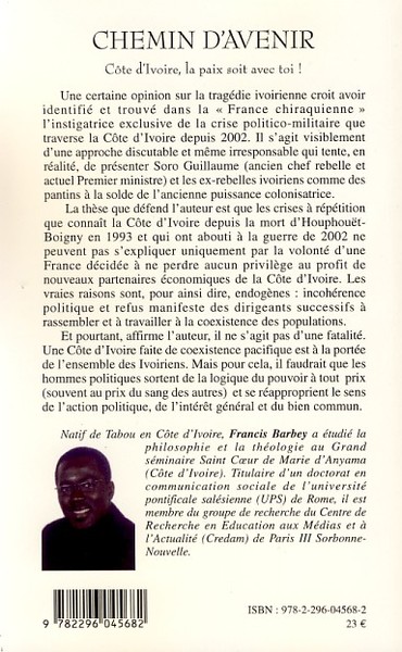 Chemin d'avenir, Côte d'Ivoire, la paix soit avec toi ! (9782296045682-back-cover)