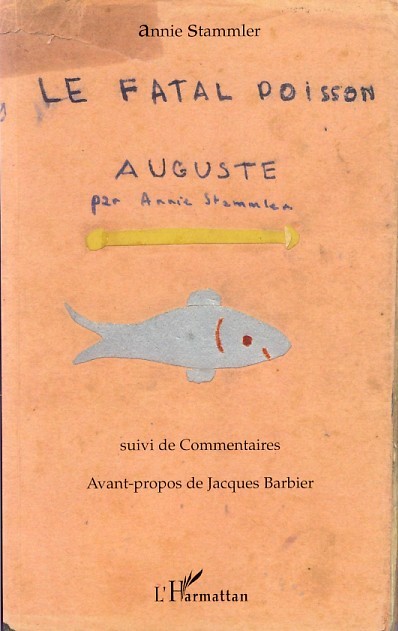 Le fatal poisson Auguste (9782296038073-front-cover)