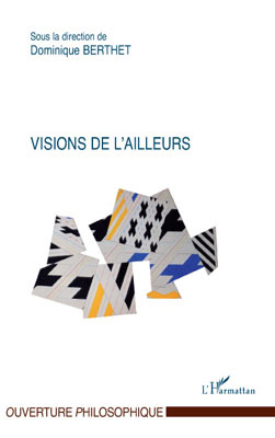 Visions de l'ailleurs (9782296095427-front-cover)