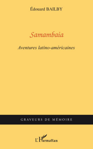 Samambaia, Aventures latino-américaines (9782296067219-front-cover)