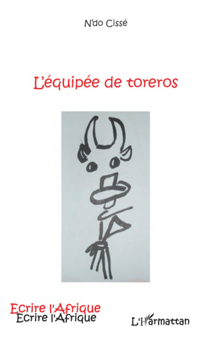L'équipée de toreros (9782296065086-front-cover)