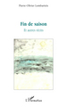 Fin de saison, Et autres récits (9782296074699-front-cover)