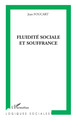 Fluidité sociale et souffrance (9782296095526-front-cover)