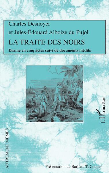 La Traite des Noirs (9782296058040-front-cover)