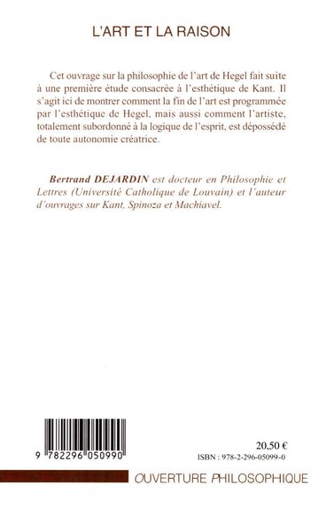 L'art et la raison, Ethique et esthétique chez Hegel (9782296050990-back-cover)