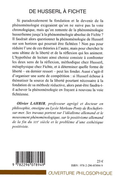 De Husserl à Fichte, Liberté et réflexivité dans le phénomène (9782296078949-back-cover)
