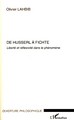 De Husserl à Fichte, Liberté et réflexivité dans le phénomène (9782296078949-front-cover)