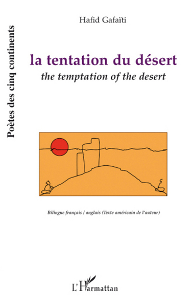 La tentation du désert, The temptation of the desert (9782296062160-front-cover)