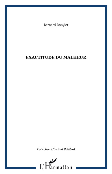 Exactitude du malheur (9782296001688-front-cover)