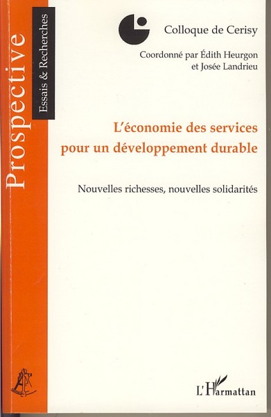 L'économie des services pour un développement durable, Nouvelles richesses, nouvelles solidarités (9782296035645-front-cover)