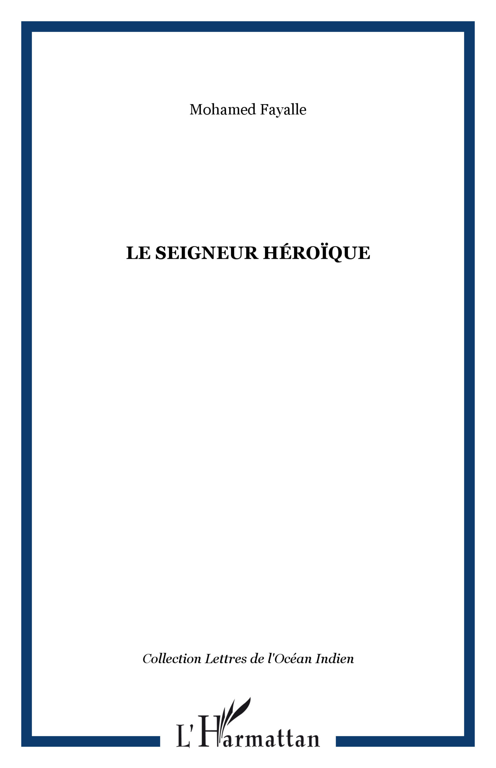 Le seigneur héroïque (9782296025905-front-cover)