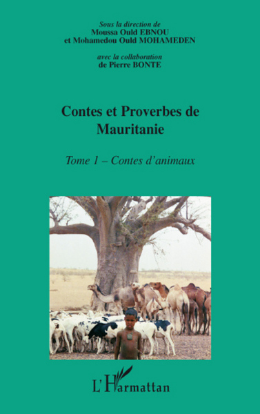 Contes et proverbes de Mauritanie - Tome I, Contes d'animaux (9782296054097-front-cover)