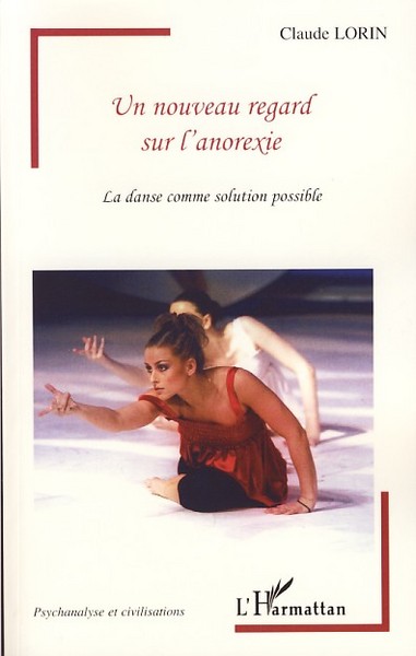 Un nouveau regard sur l'anorexie, La danse comme solution possible (9782296042698-front-cover)