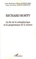 Richard Rorty, La fin de la métaphysique et la pragmatique de la science (9782296044913-front-cover)