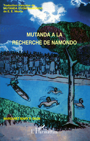 Mutanda à la recherche de Namondo (9782296067608-front-cover)