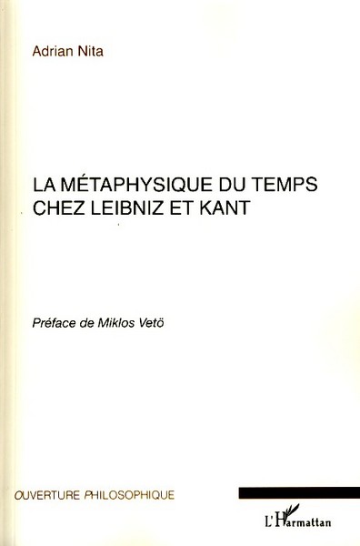 La métaphysique du temps chez Leibniz et Kant (9782296061231-front-cover)