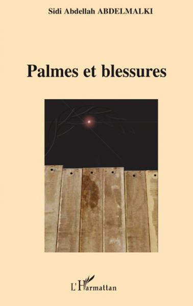 Palmes et blessures (9782296067028-front-cover)
