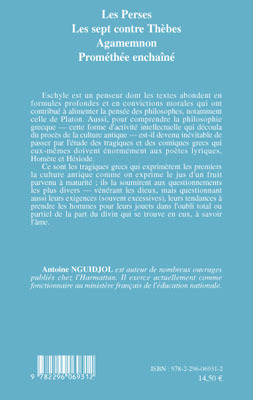 Les Perses, Les sept contre Thèbes, Agamemnon, Prométhée enchaîné (9782296069312-back-cover)