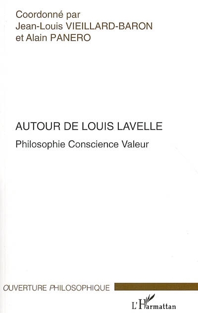 Autour de Louis Lavelle, Philosophie Conscience Valeur (9782296011922-front-cover)