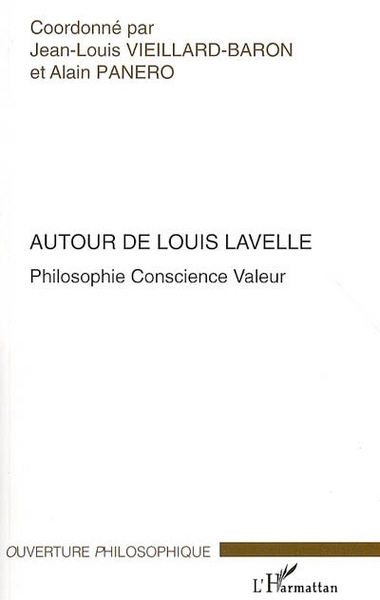Autour de Louis Lavelle, Philosophie Conscience Valeur (9782296011922-front-cover)