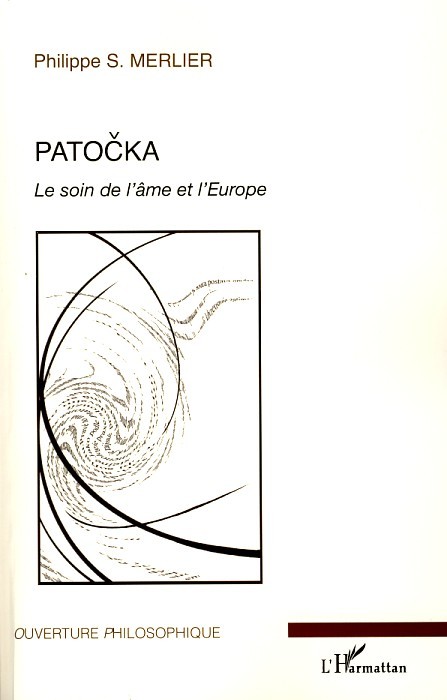 Patocka, Le soin de l'âme et l'Europe (9782296076099-front-cover)