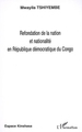 Refondation de la nation et nationalité en République démocratique du Congo (9782296027657-front-cover)