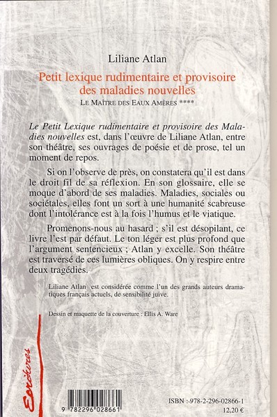 Petit lexique rudimentaire et provisoire des maladies nouvelles, Le Maître des Eaux Amères (9782296028661-back-cover)